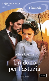 Un dono per l'astuzia (I Romanzi Classic) - Librerie.coop