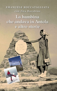 La bambina che andava in Antola e altre storie - Librerie.coop
