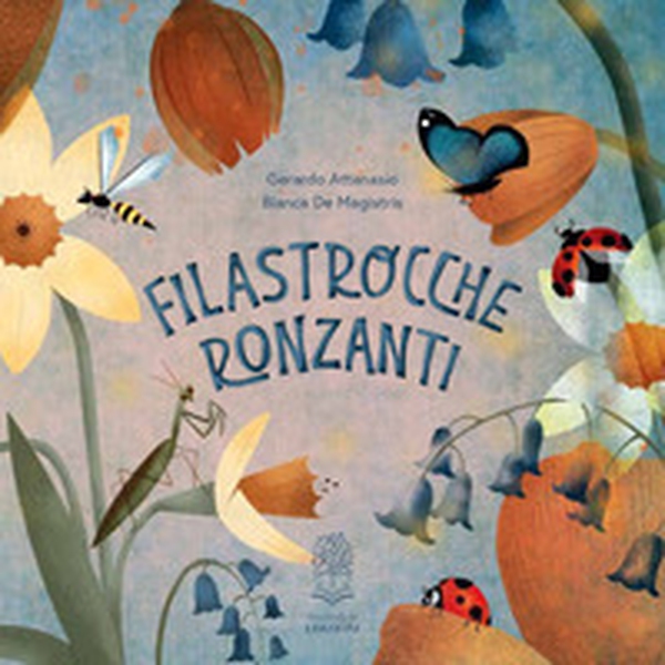 Filastrocche ronzanti - Librerie.coop Filastrocche ronzanti - Librerie.coop