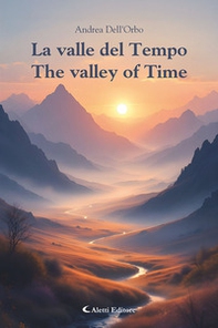 La valle del tempo-The valley of time - Librerie.coop