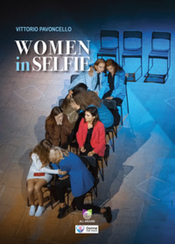 Women in selfie. Ediz. italiana e inglese - Librerie.coop Women in selfie. Ediz. italiana e inglese - Librerie.coop