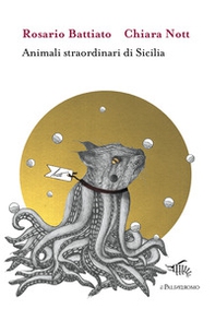 Animali straordinari di Sicilia - Librerie.coop