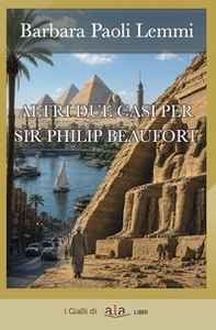 Altri due casi per Sir Philip Beaufort - Librerie.coop