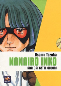 Nanairo Inko. Ara dai sette colori - Librerie.coop