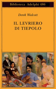 Il levriero di Tiepolo. Testo inglese a fronte - Librerie.coop