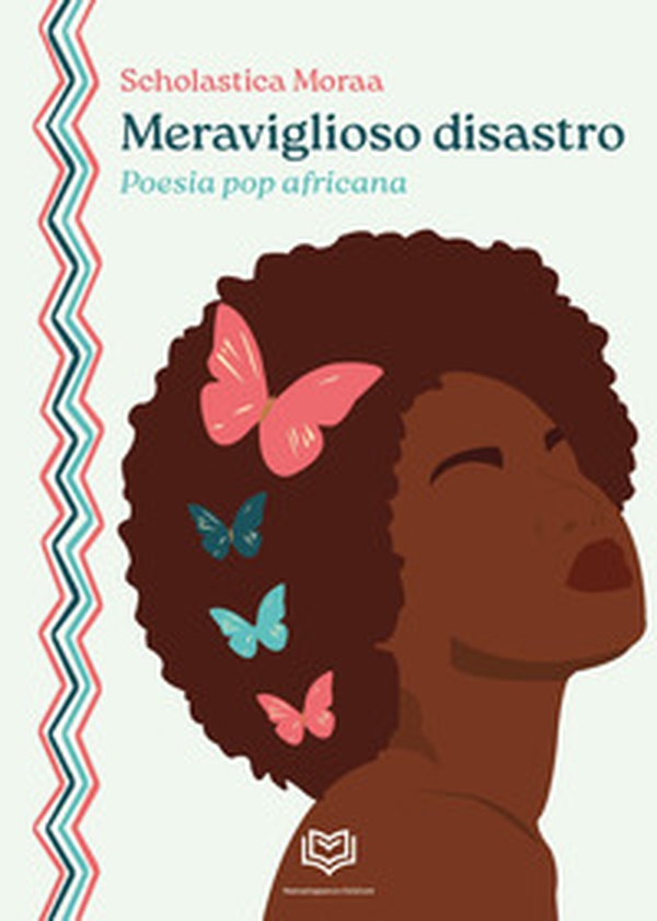 Meraviglioso disastro. Poesia pop africana - Librerie.coop Meraviglioso disastro. Poesia pop africana - Librerie.coop