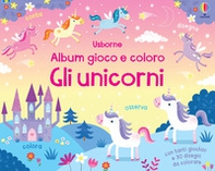 Gli unicorni. Album gioco e coloro - Librerie.coop