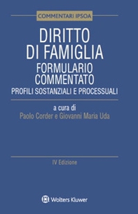 Diritto di famiglia. Formulario commentato. Profili sostanziali e processuali - Librerie.coop