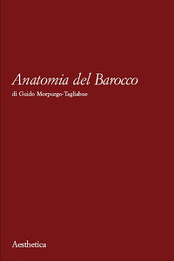 Anatomia del Barocco - Librerie.coop Anatomia del Barocco - Librerie.coop
