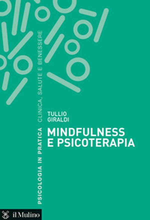 Mindfulness e psicoterapia - Librerie.coop Mindfulness e psicoterapia - Librerie.coop