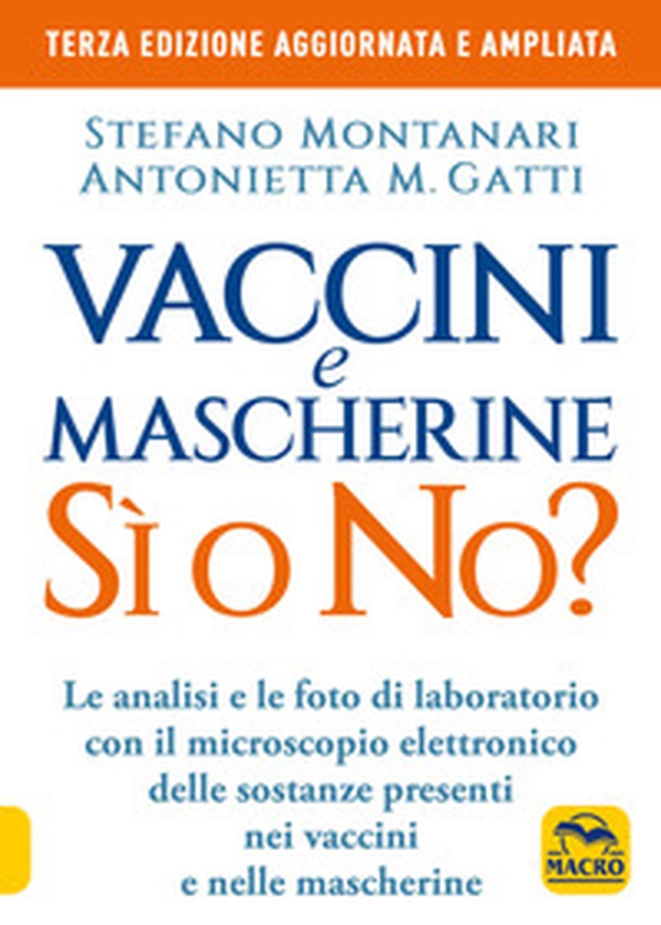 Vaccini e mascherine: sì o no? Le analisi e le foto di laboratorio con il microscopio elettronico delle sostanze presenti nei vaccini e nelle mascherine - Librerie.coop Vaccini e mascherine: sì o no? Le analisi e le foto di laboratorio con il microscopio elettronico delle sostanze presenti nei vaccini e nelle mascherine - Librerie.coop