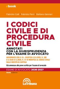 I codici civile e di procedura civile annotati con la giurisprudenza per l'esame di avvocato - Librerie.coop