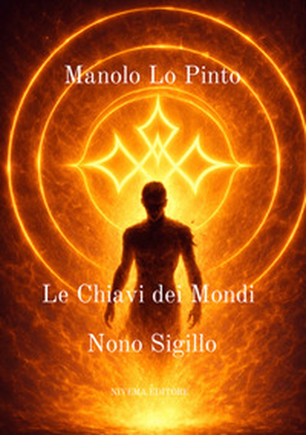 Le chiavi dei mondi. Nono sigillo - Librerie.coop