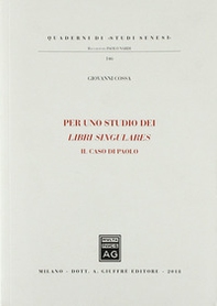 Per uno studio dei libri singulares. Il caso di Paolo - Librerie.coop