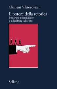 Il potere della retorica - Librerie.coop