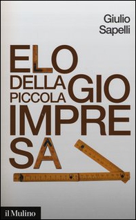 Elogio della piccola impresa - Librerie.coop Elogio della piccola impresa - Librerie.coop