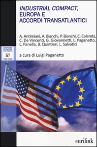 Industrial Compact, Europa e accordi transatlantici - Librerie.coop
