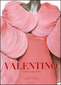 Valentino. Temi e variazioni - Librerie.coop