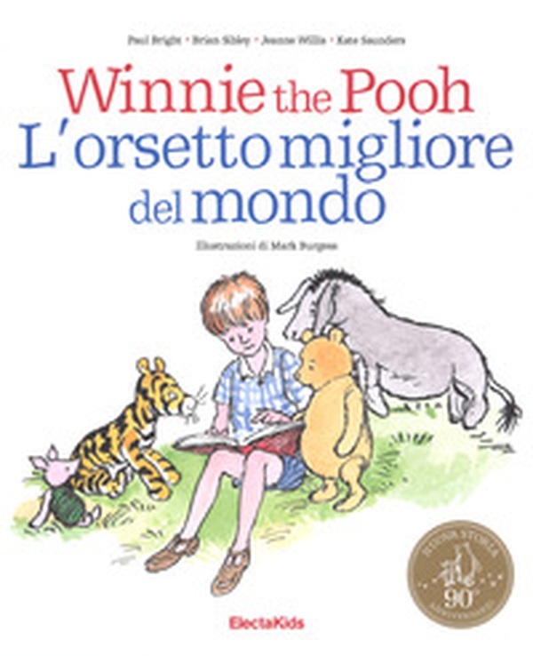 Winnie the Pooh. L'orsetto migliore del mondo - Librerie.coop Winnie the Pooh. L'orsetto migliore del mondo - Librerie.coop