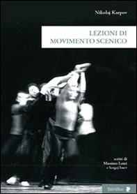 Lezioni di movimento scenico - Librerie.coop Lezioni di movimento scenico - Librerie.coop