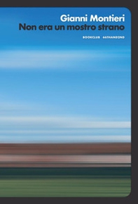 Non era un mostro strano - Librerie.coop