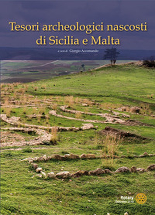 Tesori archeologici nascosti, di Sicilia e Malta - Librerie.coop Tesori archeologici nascosti, di Sicilia e Malta - Librerie.coop