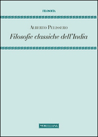 Filosofie classiche dell'India - Librerie.coop