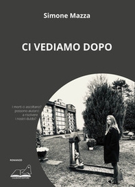 Ci vediamo dopo - Librerie.coop Ci vediamo dopo - Librerie.coop
