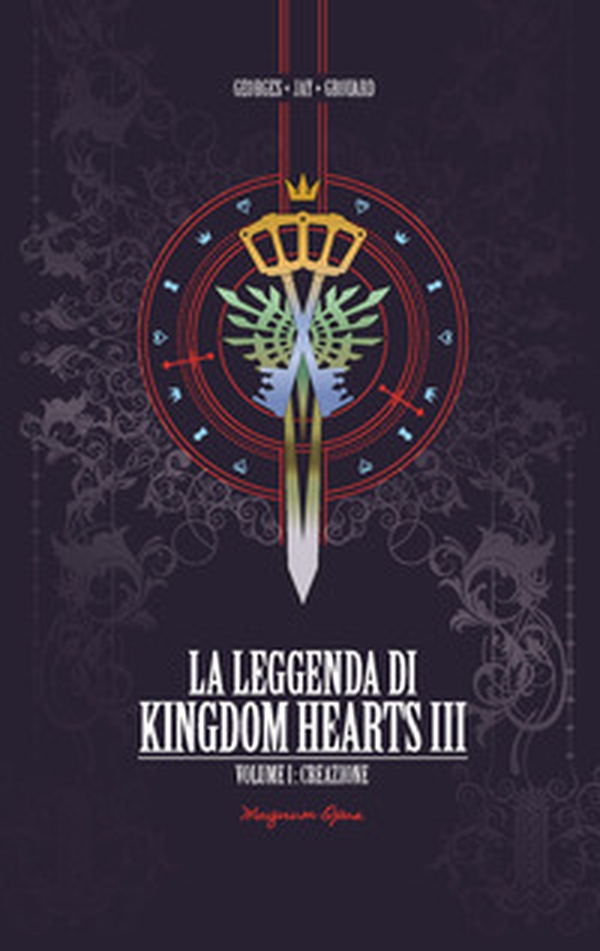 La leggenda di Kingdom hearts - Librerie.coop La leggenda di Kingdom hearts - Librerie.coop