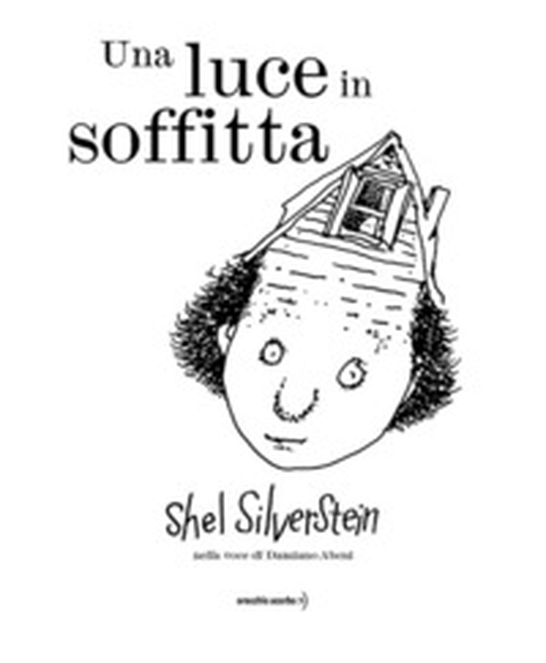 Una luce in soffitta - Librerie.coop Una luce in soffitta - Librerie.coop