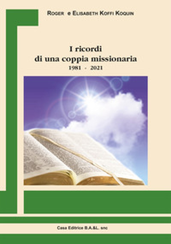 I ricordi di una coppia missionaria 1981-2021 - Librerie.coop