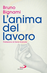L'anima del lavoro - Librerie.coop