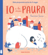 Io e la mia paura - Librerie.coop