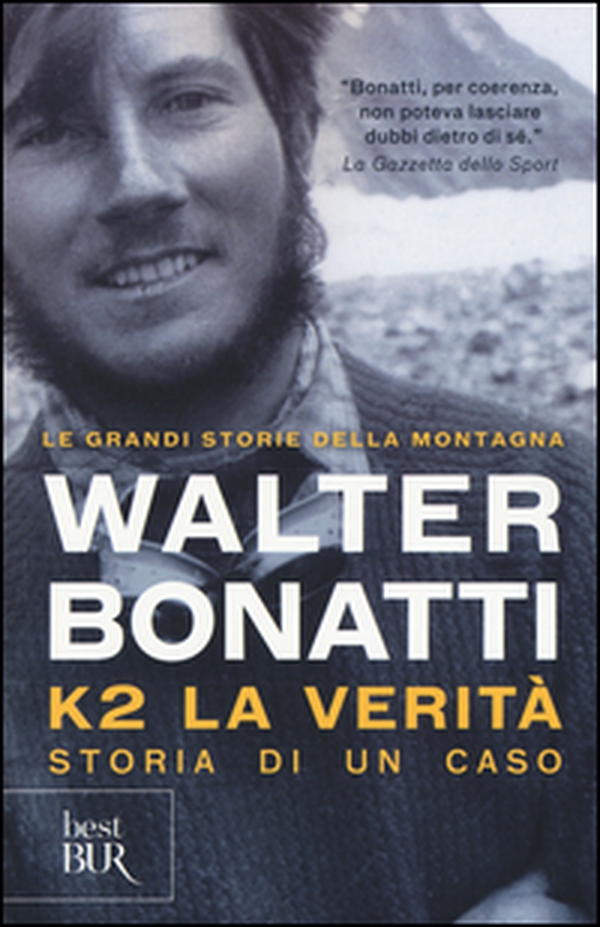 K2. La verità. Storia di un caso - Librerie.coop K2. La verità. Storia di un caso - Librerie.coop