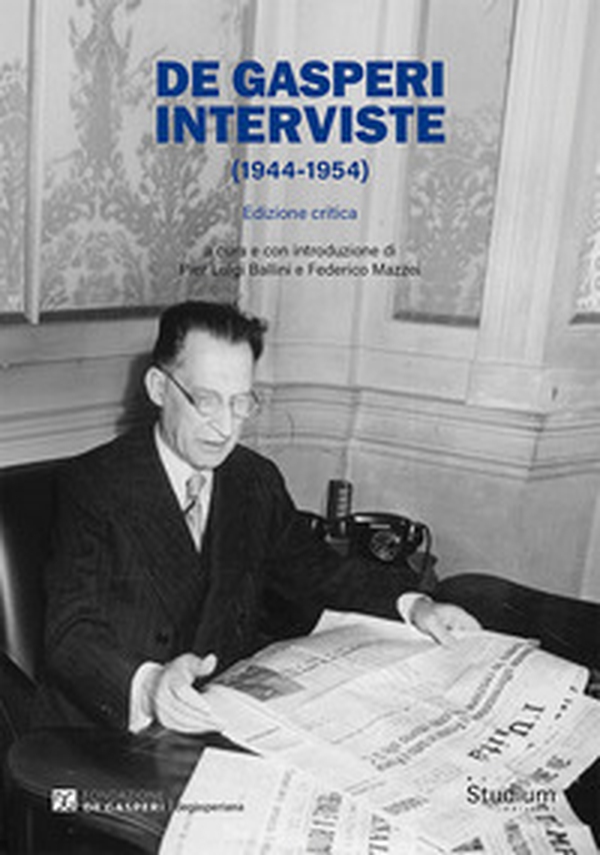De Gasperi. Interviste (1944-1954) - Librerie.coop De Gasperi. Interviste (1944-1954) - Librerie.coop