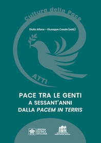 Pace tra le genti a sessant'anni dalla «Pacem in Terris» - Librerie.coop