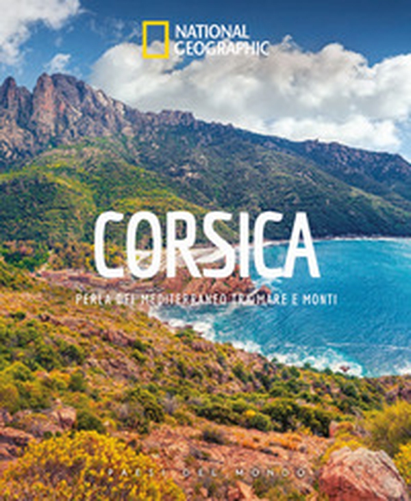 Corsica. Paesi del mondo - Librerie.coop Corsica. Paesi del mondo - Librerie.coop