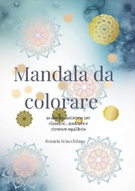 Colora i mandala - Librerie.coop
