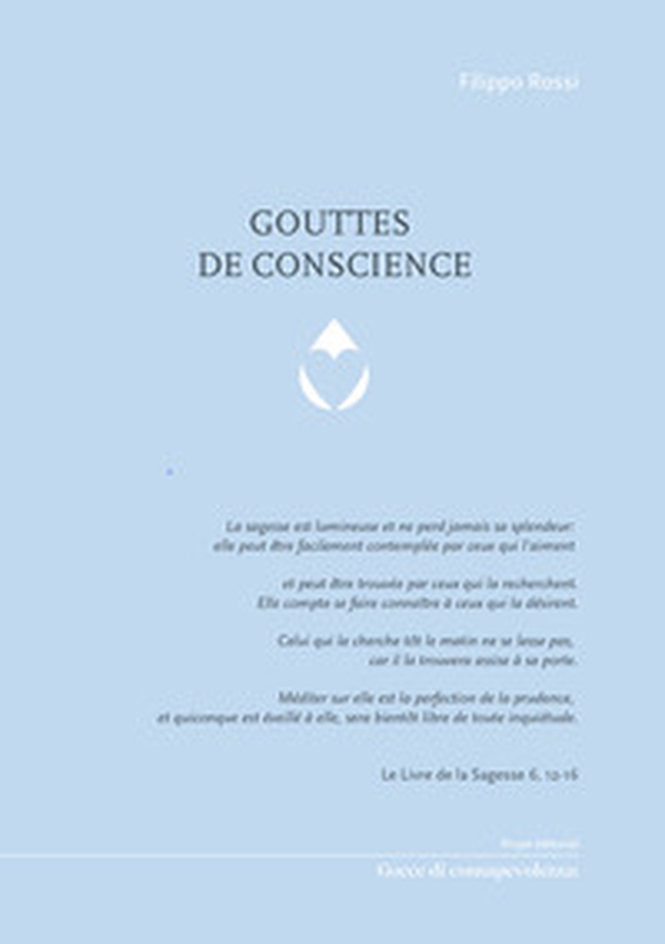 Gouttes de conscience. Ediz. multilingue - Librerie.coop Gouttes de conscience. Ediz. multilingue - Librerie.coop