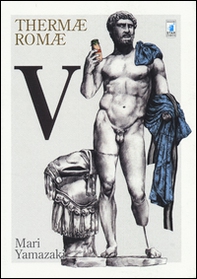 Thermae Romae - Vol. 5 - Librerie.coop Thermae Romae - Vol. 5 - Librerie.coop