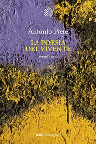 La poesia del vivente - Librerie.coop La poesia del vivente - Librerie.coop