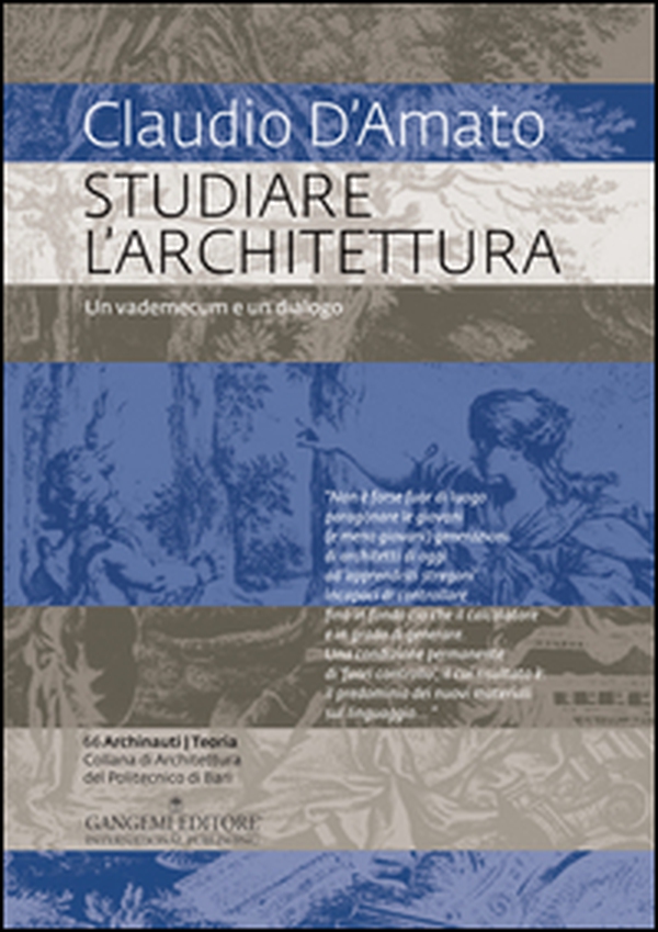 Studiare l'architettura. Un vademecum e un dialogo - Librerie.coop Studiare l'architettura. Un vademecum e un dialogo - Librerie.coop