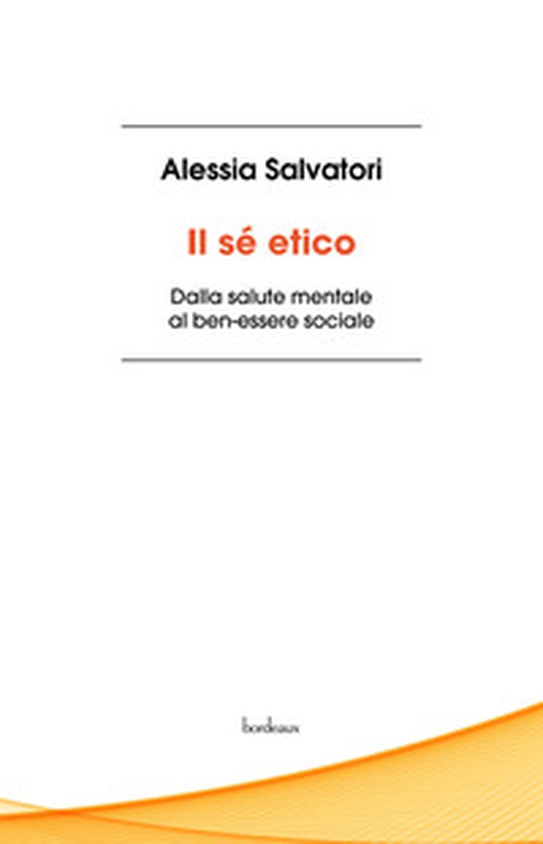Il sé etico - Librerie.coop Il sé etico - Librerie.coop