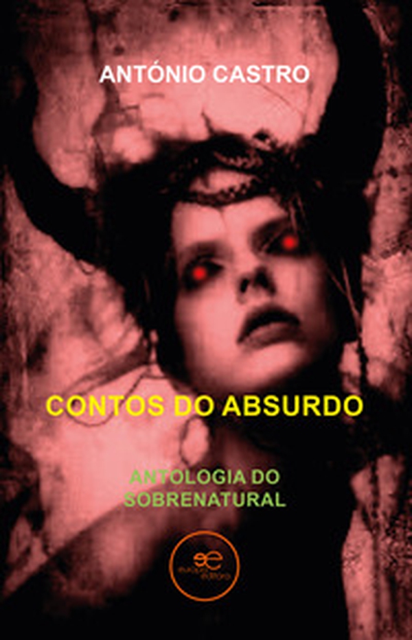 Contos do absurdo. Antologia do sobrenatural - Librerie.coop Contos do absurdo. Antologia do sobrenatural - Librerie.coop