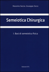Semeiotica chirurgica - Vol. 1 - Librerie.coop