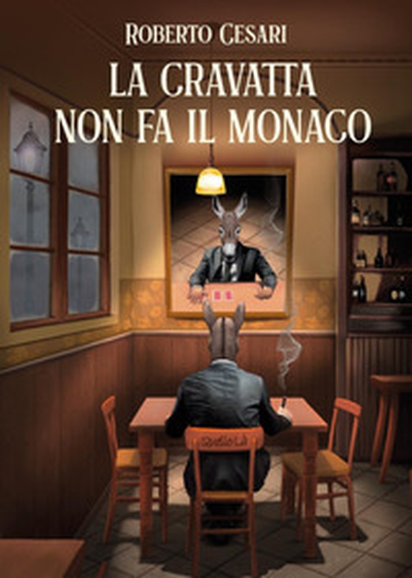 La cravatta non fa il monaco - Librerie.coop La cravatta non fa il monaco - Librerie.coop