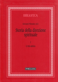 Storia della direzione spirituale - Vol. 1 - Librerie.coop
