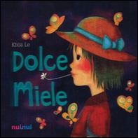 Dolce Miele. Ediz. italiana e inglese - Librerie.coop
