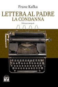 Lettera al padre-La condanna - Librerie.coop