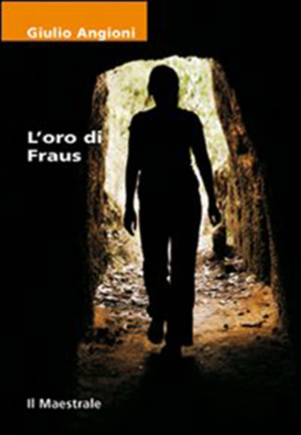 L’oro di Fraus - Librerie.coop L’oro di Fraus - Librerie.coop
